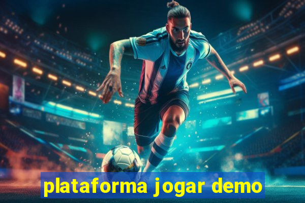 plataforma jogar demo